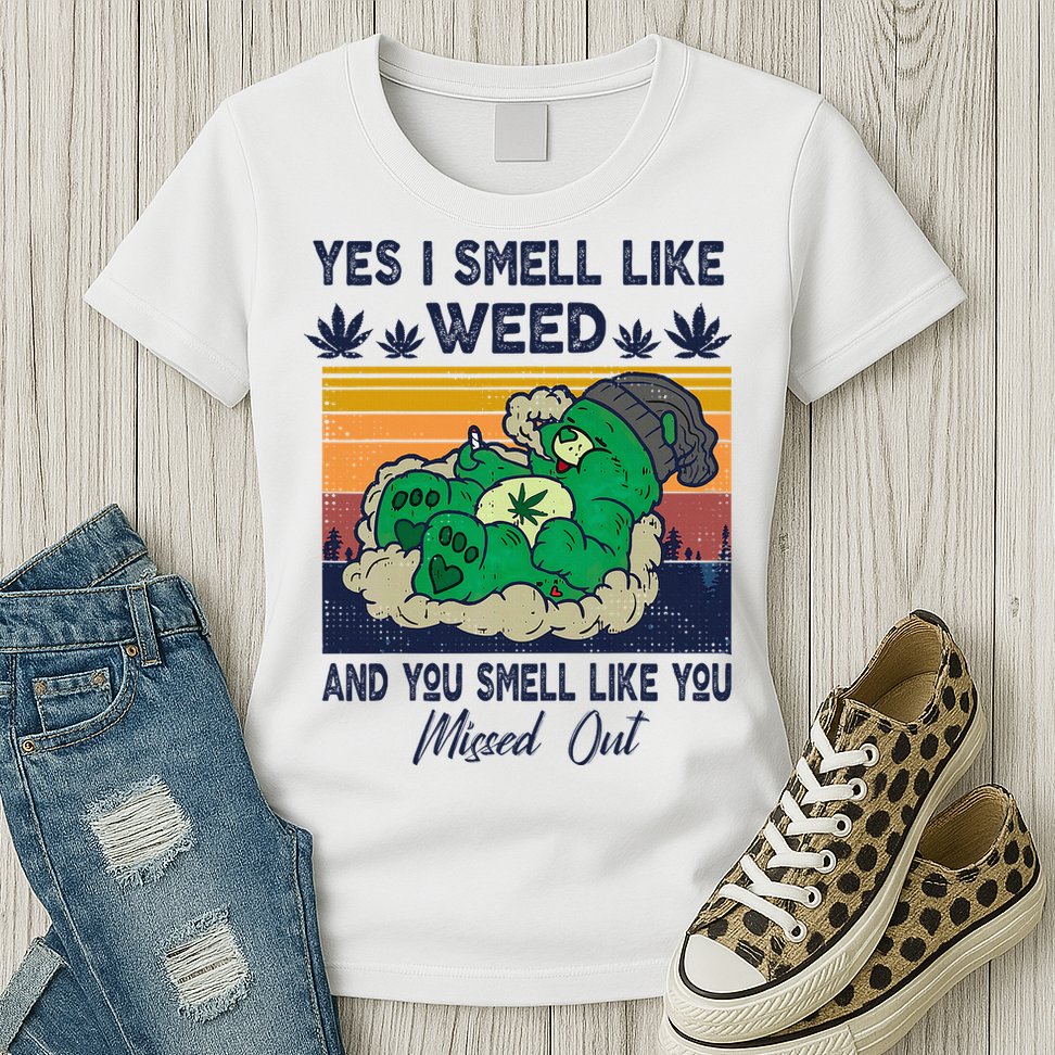 Bear Weed Marijuana 420 Smoker Yes I Smell Like Weed Womens T-Shirt