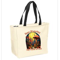 Busy Watering My Own Grass Mind Your Own Self Grow Business Zip Tote Bag