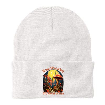 Busy Watering My Own Grass Mind Your Own Self Grow Business Beanie