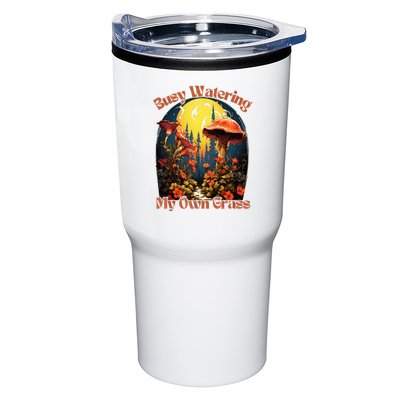 Busy Watering My Own Grass Mind Your Own Self Grow Business Tumbler