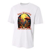 Busy Watering My Own Grass Mind Your Own Self Grow Business Youth Performance Sprint T-Shirt