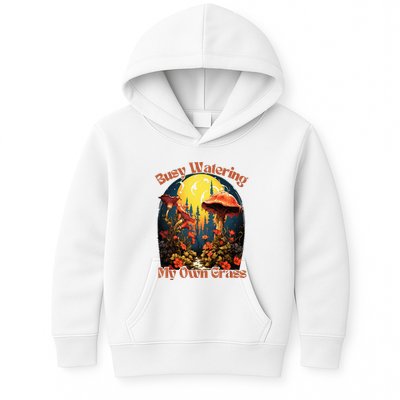 Busy Watering My Own Grass Mind Your Own Self Grow Business Kids Hoodie
