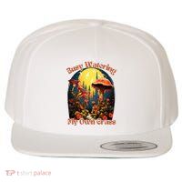 Busy Watering My Own Grass Mind Your Own Self Grow Business Wool Snapback Cap
