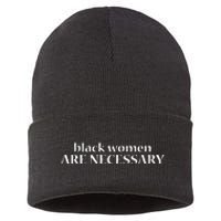 Black Women Melanin Power Black Women Are Necessary Sustainable Knit Beanie