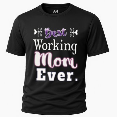 Best Working Mom Ever Gift Performance Shirt