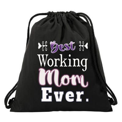 Best Working Mom Ever Gift Drawstring Bag