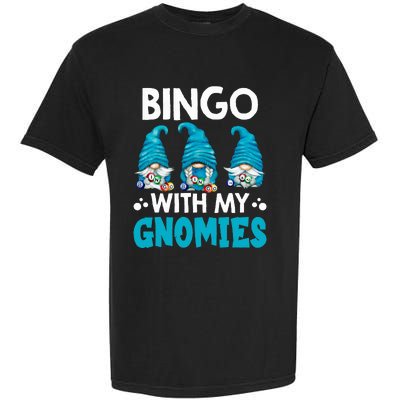 Bingo With My Gnomies Funny Bingo Gnome Garment-Dyed Heavyweight T-Shirt