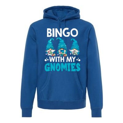 Bingo With My Gnomies Funny Bingo Gnome Premium Hoodie