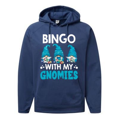 Bingo With My Gnomies Funny Bingo Gnome Performance Fleece Hoodie