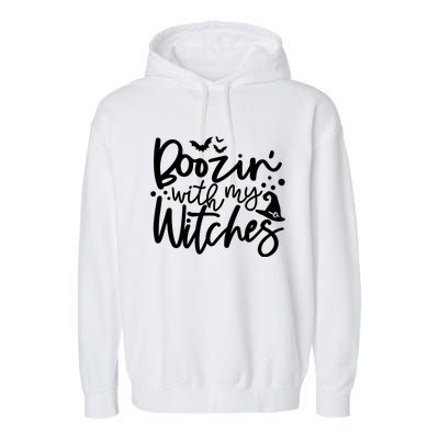 Boozin With My Witches Spooky Halloween Garment-Dyed Fleece Hoodie