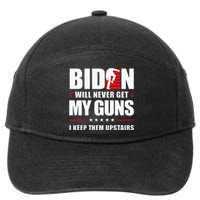 Biden Will Never Get My Guns I Keep Them Upstairs 7-Panel Snapback Hat