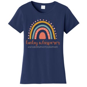 Baby Whisperer Newborn Photographer Rainbow Photographer Women's T-Shirt