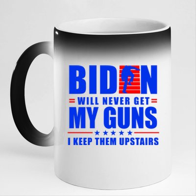 Biden Will Never Take My Guns Away I Keep Them Upstairs 11oz Black Color Changing Mug