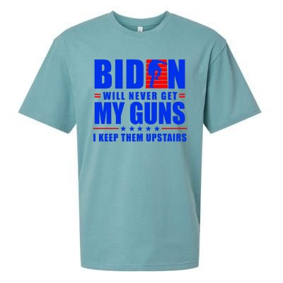 Biden Will Never Take My Guns Away I Keep Them Upstairs Sueded Cloud Jersey T-Shirt