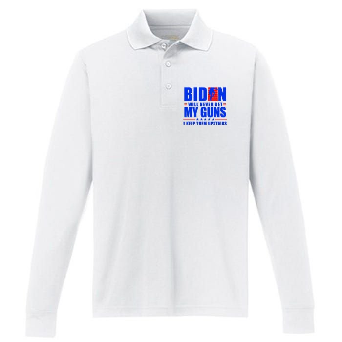 Biden Will Never Take My Guns Away I Keep Them Upstairs Performance Long Sleeve Polo