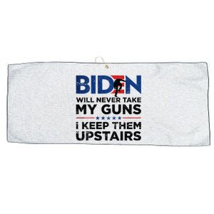 Biden Will Never Take My Guns I Keep Them Uprtairs Large Microfiber Waffle Golf Towel