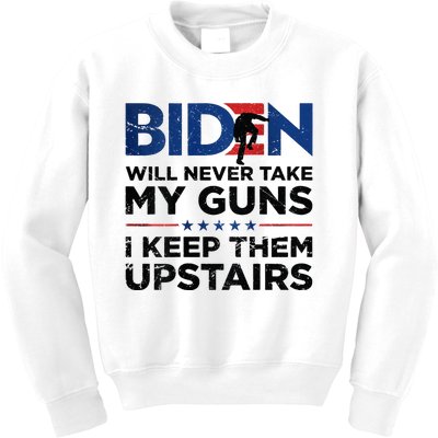 Biden Will Never Take My Guns I Keep Them Uprtairs Kids Sweatshirt