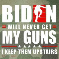 Biden Will Never Get My Guns I Keep Them Upstairs Funny Legacy Tie Dye Trucker Hat