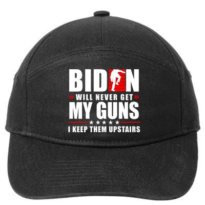 Biden Will Never Get My Guns I Keep Them Upstairs Funny 7-Panel Snapback Hat