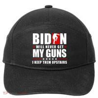 Biden Will Never Get My Guns I Keep Them Upstairs Funny 7-Panel Snapback Hat