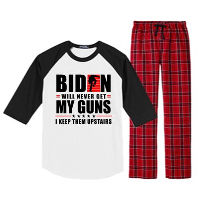 Biden Will Never Get My Guns I Keep Them Upstairs Funny Raglan Sleeve Pajama Set