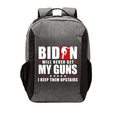 Biden Will Never Get My Guns I Keep Them Upstairs Funny Vector Backpack