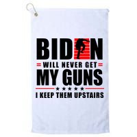 Biden Will Never Get My Guns I Keep Them Upstairs Funny Golf Towel