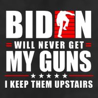 Biden Will Never Get My Guns I Keep The Upstairs Funny Politcal 7 Panel Mesh Trucker Snapback Hat