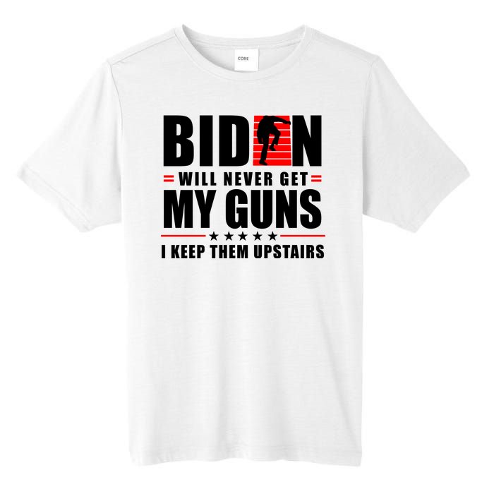 Biden Will Never Get My Guns I Keep The Upstairs Funny Politcal Tall Fusion ChromaSoft Performance T-Shirt