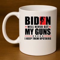 Biden Will Never Get My Guns I Keep The Upstairs Funny Politcal 11oz C Handle Ceramic Mug