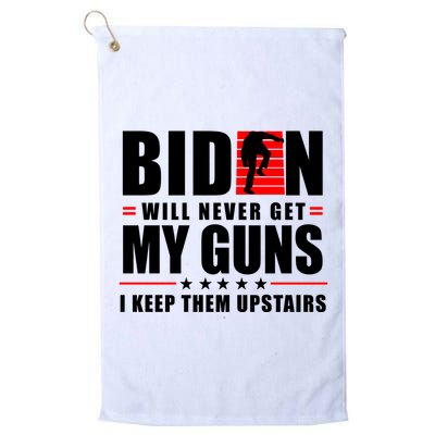 Biden Will Never Get My Guns I Keep The Upstairs Funny Politcal Golf Towel
