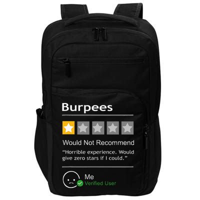 Burpees Would Not Recommend Men Women Gift Funny Workout Impact Tech Backpack