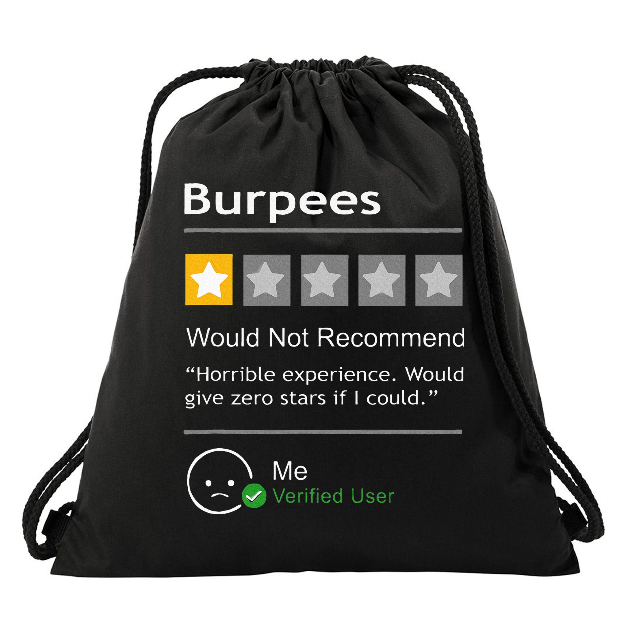 Burpees Would Not Recommend Men Women Gift Funny Workout Drawstring Bag