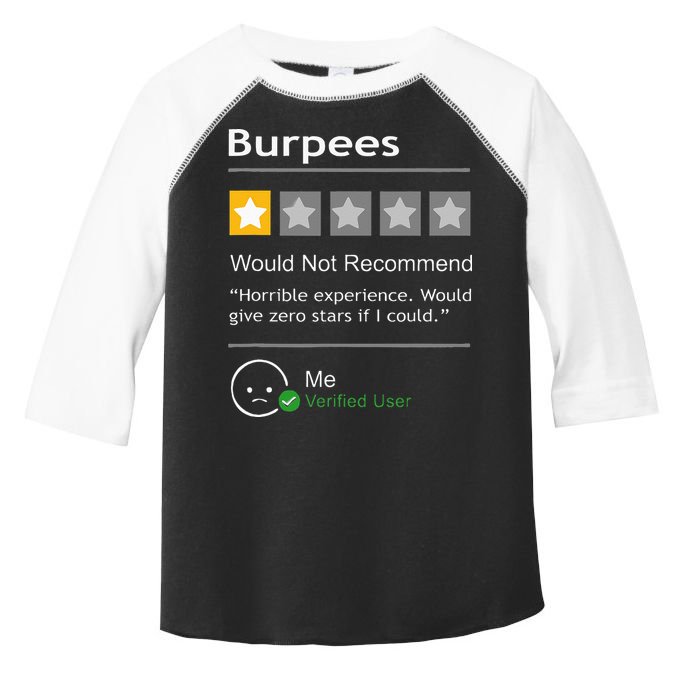 Burpees Would Not Recommend Men Women Gift Funny Workout Toddler Fine Jersey T-Shirt