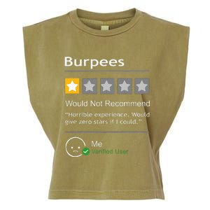 Burpees Would Not Recommend Men Women Gift Funny Workout Garment-Dyed Women's Muscle Tee