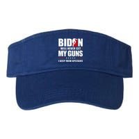 Biden Will Never Get My Guns I Keep Them Upstairs Valucap Bio-Washed Visor