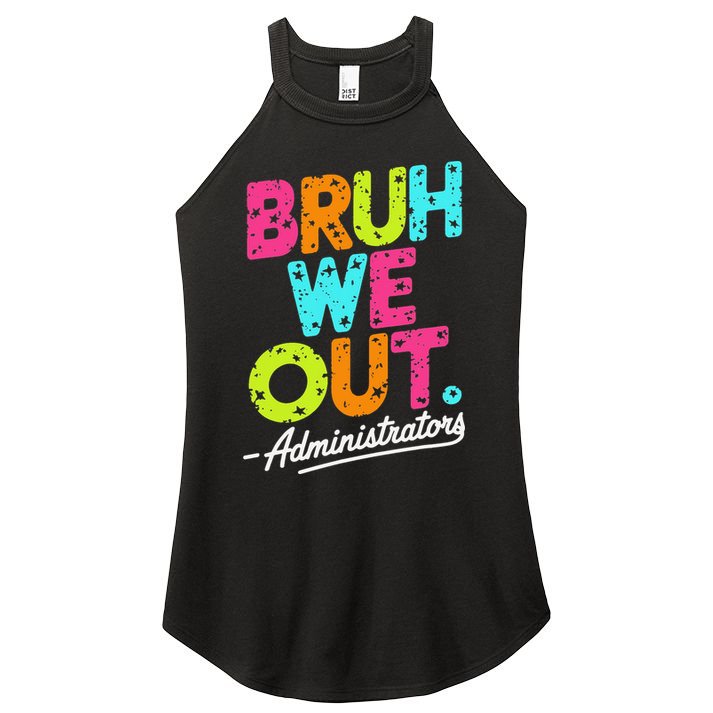 Bruh We Out Last Day Of School Teacher Humor Women's Perfect Tri Rocker Tank