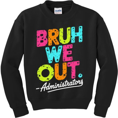 Bruh We Out Last Day Of School Teacher Humor Kids Sweatshirt