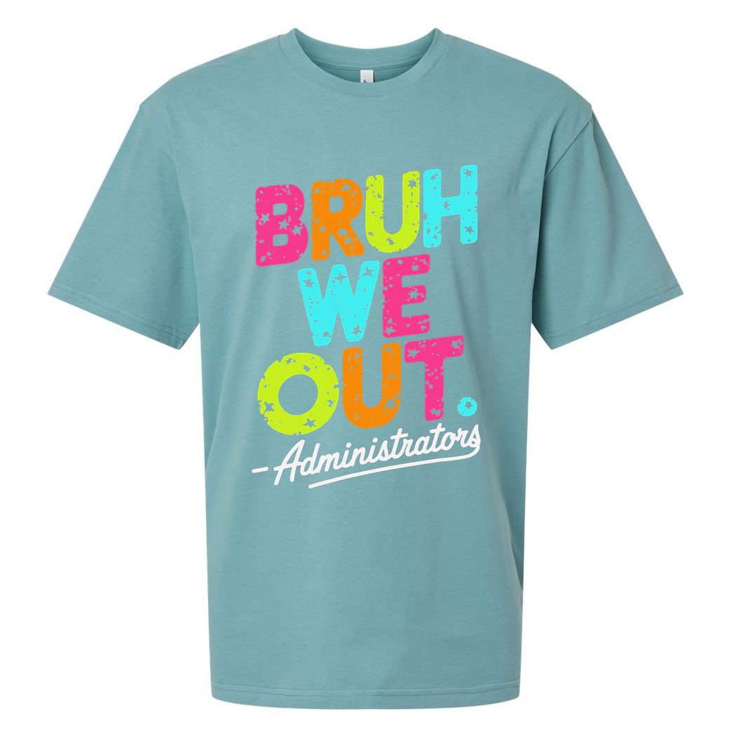 Bruh We Out Last Day Of School Teacher Humor Sueded Cloud Jersey T-Shirt