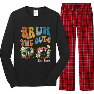 Bruh We Out Teachers Last Day Of School End Of School Year Long Sleeve Pajama Set