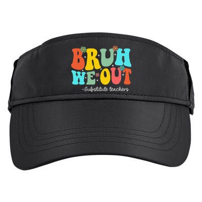 Bruh We Out Substitute Teachers Happy Last Day Of School Adult Drive Performance Visor