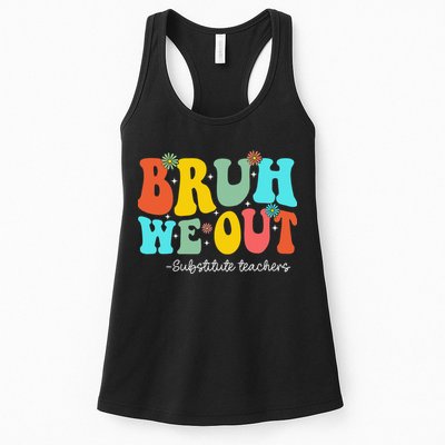 Bruh We Out Substitute Teachers Happy Last Day Of School Womens Tank Top