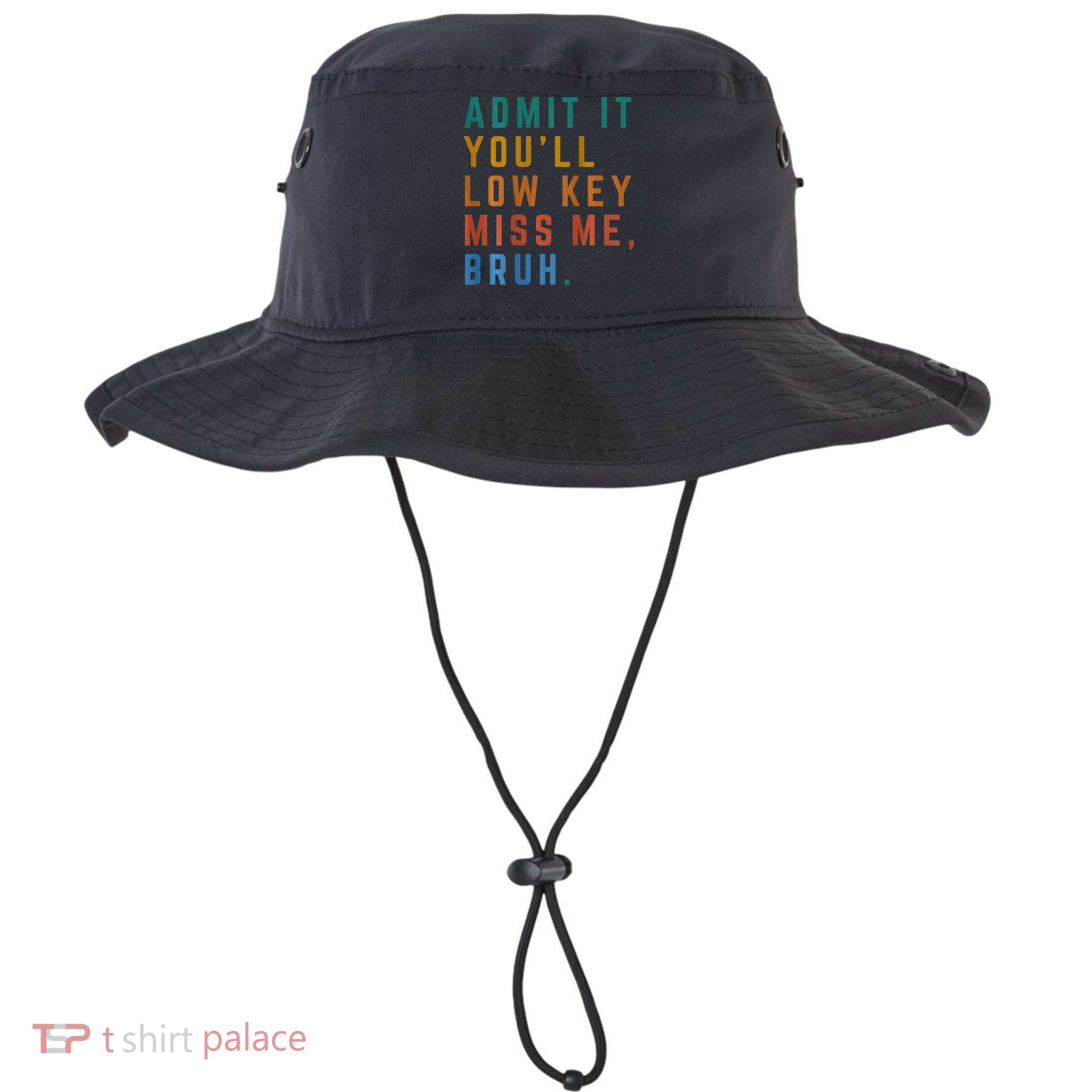 Bruh We Out Teacher - Admit It Youll Low Key Miss Me Bruh Bucket Hat
