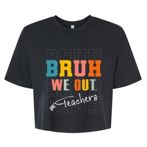 Bruh We Out Teachers End Of School Year Bella+Canvas Jersey Crop Tee