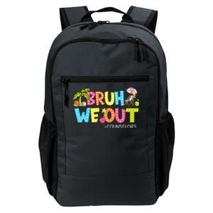 Bruh We Out Counselors Last Day Of School Daily Commute Backpack