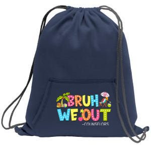 Bruh We Out Counselors Last Day Of School Sweatshirt Cinch Pack Bag