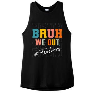 Bruh We Out Teachers End Of School Year Ladies PosiCharge Tri-Blend Wicking Tank