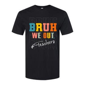 Bruh We Out Teachers End Of School Year Softstyle CVC T-Shirt