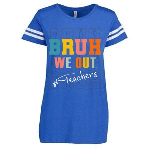 Bruh We Out Teachers End Of School Year Enza Ladies Jersey Football T-Shirt