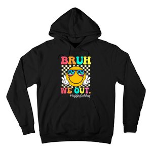 Bruh We Out Teachers Summer Last Day Of School Hoodie